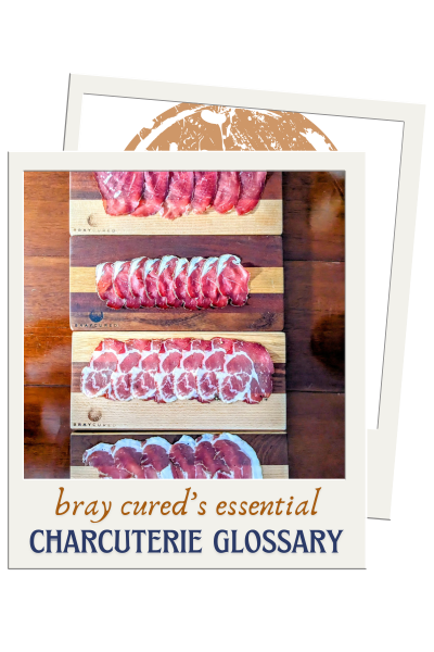 The Essential Charcuterie Glossary